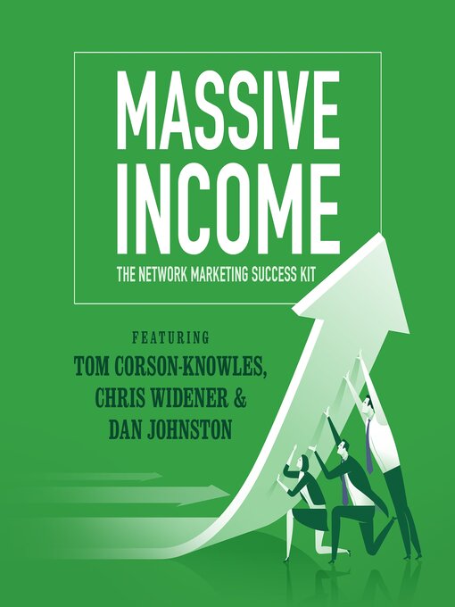 Title details for MASSIVE Income by Tom Corson-Knowles - Available